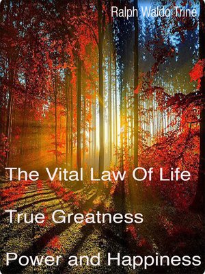 cover image of The Vital Law of Life True Greatness Power and Happiness
